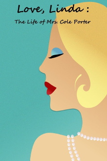 Love, Linda: The Life of Mrs. Cole Porter Trailer