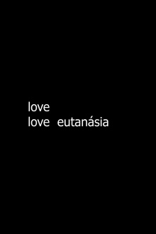 love love eutanásia Trailer