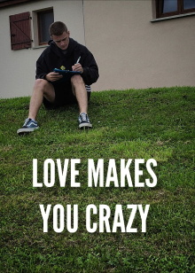 Love Makes You Crazy Trailer