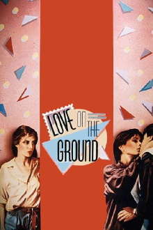 Love on the Ground Trailer