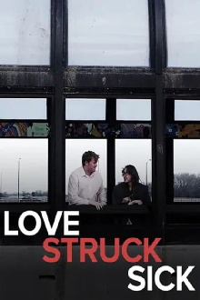 Love Struck Sick Trailer