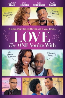 Love the One You're With Trailer