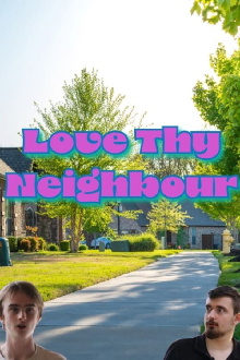 Love Thy Neighbour Trailer
