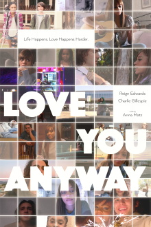 Love You Anyway Trailer