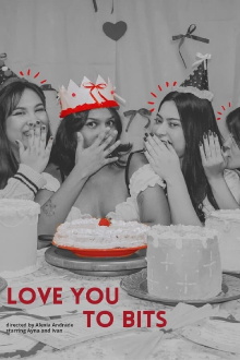 Love You To Bits Trailer