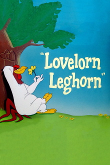 Lovelorn Leghorn Trailer