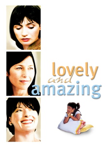 Lovely & Amazing Trailer