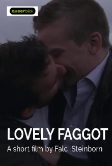 Lovely Faggot Trailer