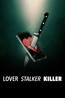 Lover, Stalker, Killer Trailer