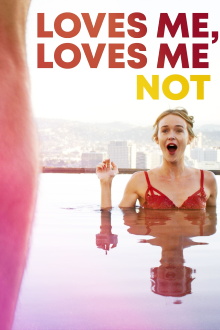 Loves Me, Loves Me Not Trailer
