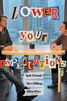 Lower Your Expectations Trailer
