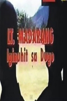 Lt. Madarang: Iginuhit sa dugo Trailer