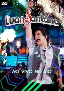 Luan Santana: Ao Vivo no Rio Trailer