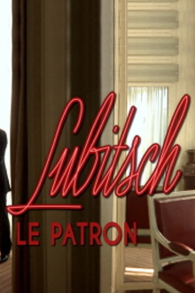 Lubitsch, le patron Trailer