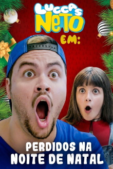 Luccas Neto em: Perdidos na Noite de Natal Trailer