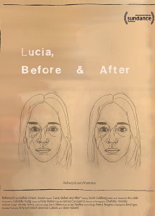 Lucia, Before and After Trailer