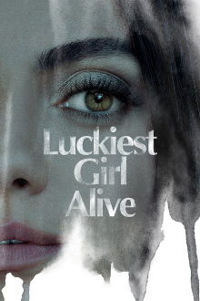 Luckiest Girl Alive Trailer