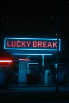 Lucky Break Trailer