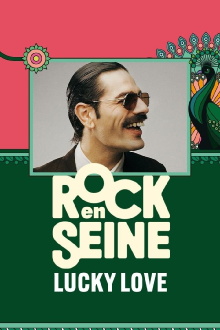 Lucky Love - Rock en Seine 2024 Trailer