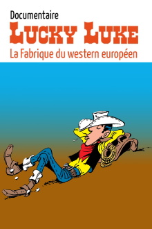 Lucky Luke : la fabrique du western européen Trailer