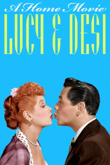 Lucy and Desi: A Home Movie Trailer