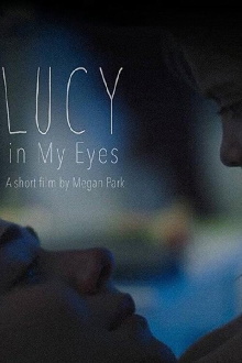 Lucy in My Eyes Trailer