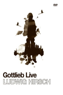 Ludwig Hirsch: Gottlieb Live Trailer