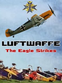 Luftwaffe: The Eagle Strikes Trailer