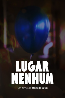 Lugar Nenhum Trailer