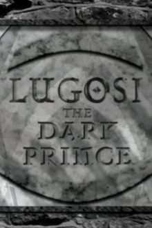 Lugosi: The Dark Prince Trailer