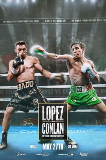 Luis Alberto Lopez vs. Michael Conlan Trailer
