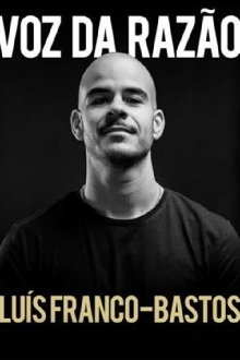 Luís Franco-Bastos: Voz da Razão Trailer