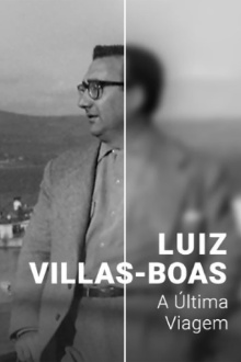 Luiz Villas-Boas: A Última Viagem Trailer