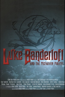 Luke Banderloft and the McFarven Pirates Trailer