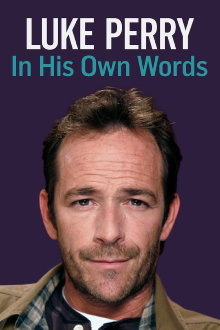 Luke Perry: In His Own Words Trailer