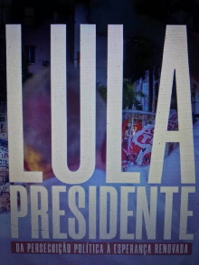 Lula Presidente: Da perseguição política à esperança renovada Trailer