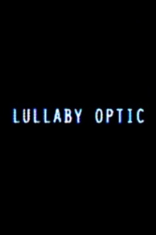 Lullaby Optic Trailer