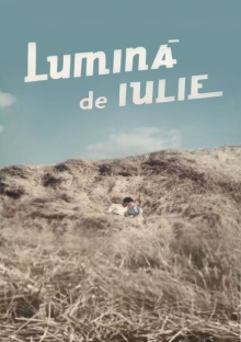 Lumina de iulie Trailer