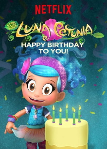 Luna Petunia: Happy Birthday to You! Trailer