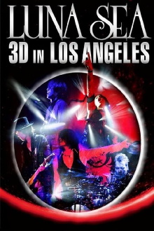 Luna Sea 3D in Los Angeles Trailer