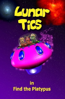 Lunar Tics In: Find The Platypus Trailer