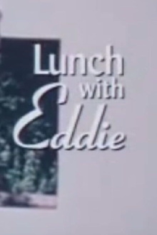 Lunch with Eddie Trailer