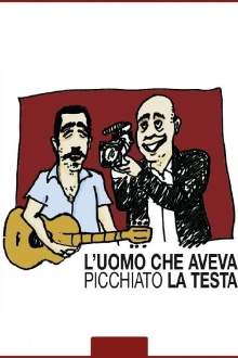 L'uomo che aveva picchiato la testa Trailer