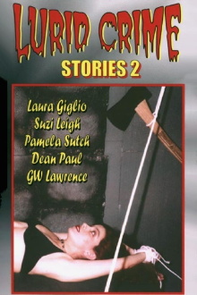 Lurid Crime Stories 2 Trailer