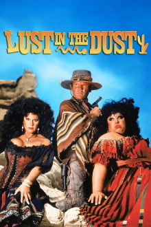 Lust in the Dust Trailer