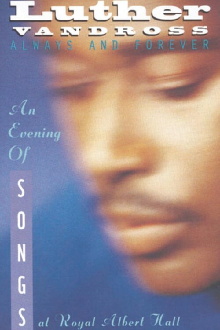 Luther Vandross: Always And Forever - An Evening of Songs Trailer
