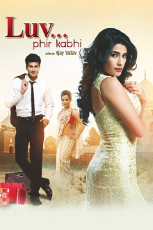LUV... Phir Kabhi Trailer