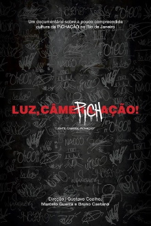 Luz, Câmera, Pichação! Trailer