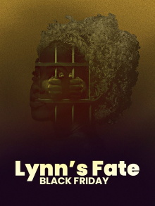 Lynn's Fate Black Friday Trailer