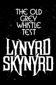 Lynyrd Skynyrd: The Old Grey Whistle Test Trailer